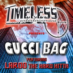 ดาวน์โหลดและฟังเพลง Gucci Bag (Clean) (Explicit|Clean) พร้อมเนื้อเพลงจาก Laroo Tha Hard Hitta