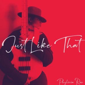Phylicia Rae的專輯Just Like That