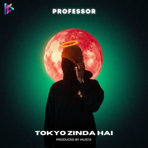 Album Tokyo Zinda Hai from Professor