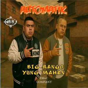 ดาวน์โหลดและฟังเพลง automatik พร้อมเนื้อเพลงจาก BIG RANGO