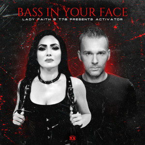 Lady Faith的專輯Bass In Your Face