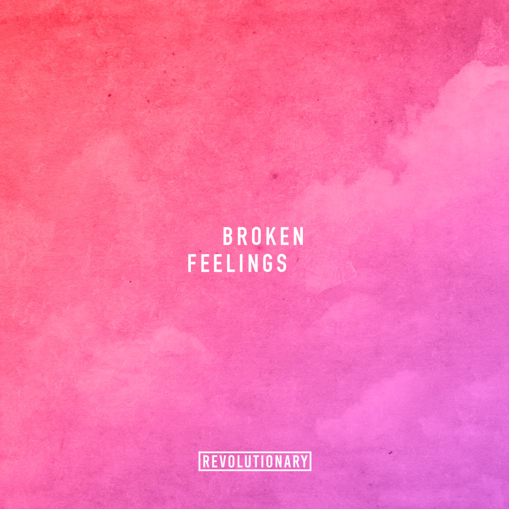 Broken Feelings (Explicit)