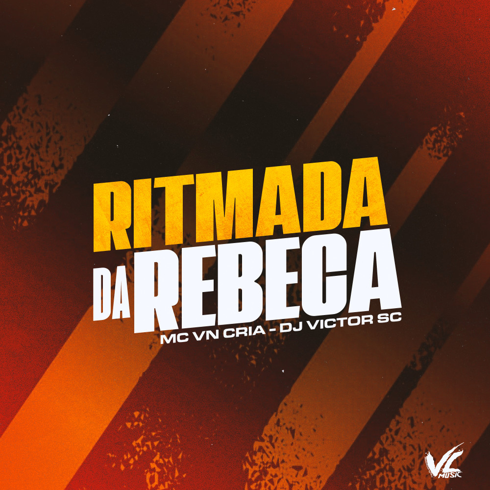 Ritmada da Rebeca (Explicit)