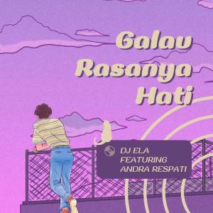 Galau Rasanya Hati (Remix)