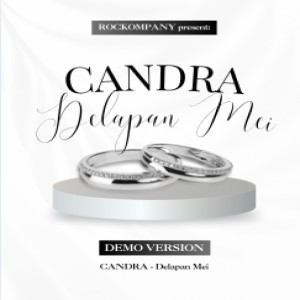 收聽Candra的DELAPAN MEI (Acoustic)歌詞歌曲