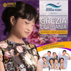 Listen to Ada Yesus Di Dalam Hidupku song with lyrics from Grezia Epiphania