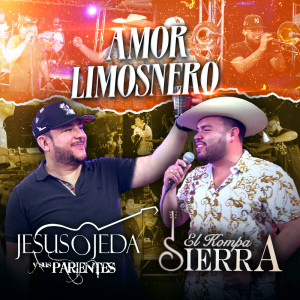 Listen to Amor Limosnero song with lyrics from Jesús Ojeda y Sus Parientes