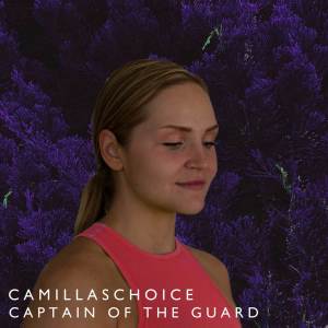 CamillasChoice的專輯Captain of the Guard