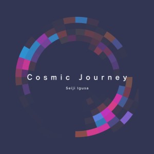 Album Cosmic Journey from Seiji Igusa