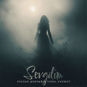 Listen to Sevgilim song with lyrics from TURAL EVEREST