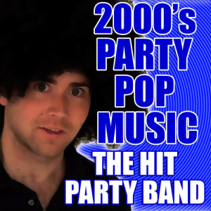 อัลบัม 2000's Party Pop Music ศิลปิน Party Hit Kings