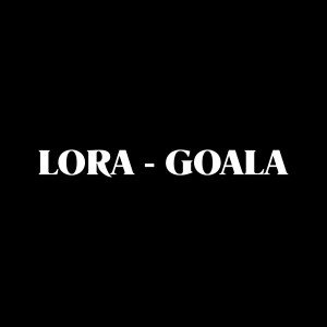 อัลบัม Goala ศิลปิน Lora