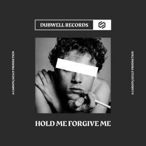 Album Hold Me Forgive Me from Dj Dubwell