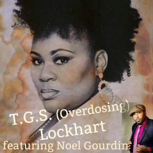 อัลบัม T.G.S. (Overdosing) [feat. Noel Gourdin] ศิลปิน Noel Gourdin