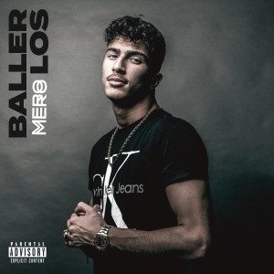 收聽MERO的Baller los (Explicit)歌詞歌曲