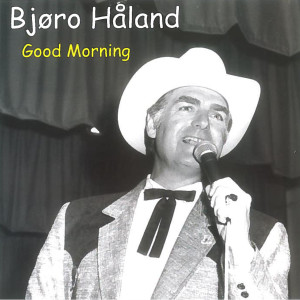 Album Good Morning from Bjøro Håland