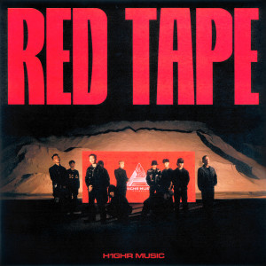 H1GHR MUSIC的專輯H1GHR : RED TAPE (Explicit)
