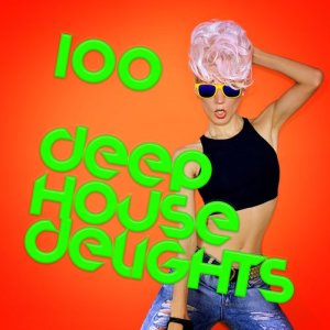 Various Artists的專輯100 Deep House Delights