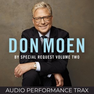 Don Moen的專輯By Special Request: Vol. 2 (Audio Performance Trax)