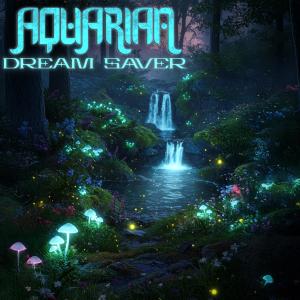 Aquarian的專輯Dream Saver