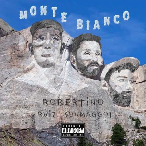 收听Robertino的Monte Bianco (Explicit)歌词歌曲