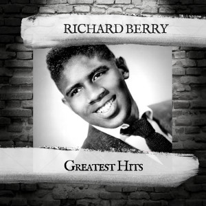 Richard Berry的專輯Greatest Hits