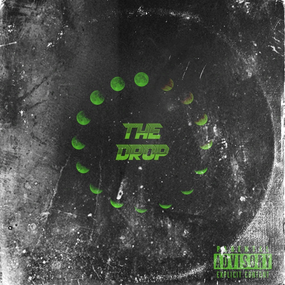 The Drop (Explicit)