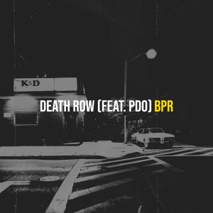 Album Death Row (Explicit) oleh BPR