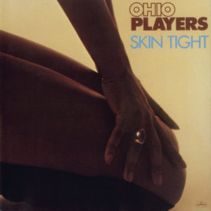收聽Ohio Players的Skin Tight歌詞歌曲