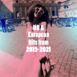 Album US & European Hits from 2019-2021 oleh The Pop Party Allstars