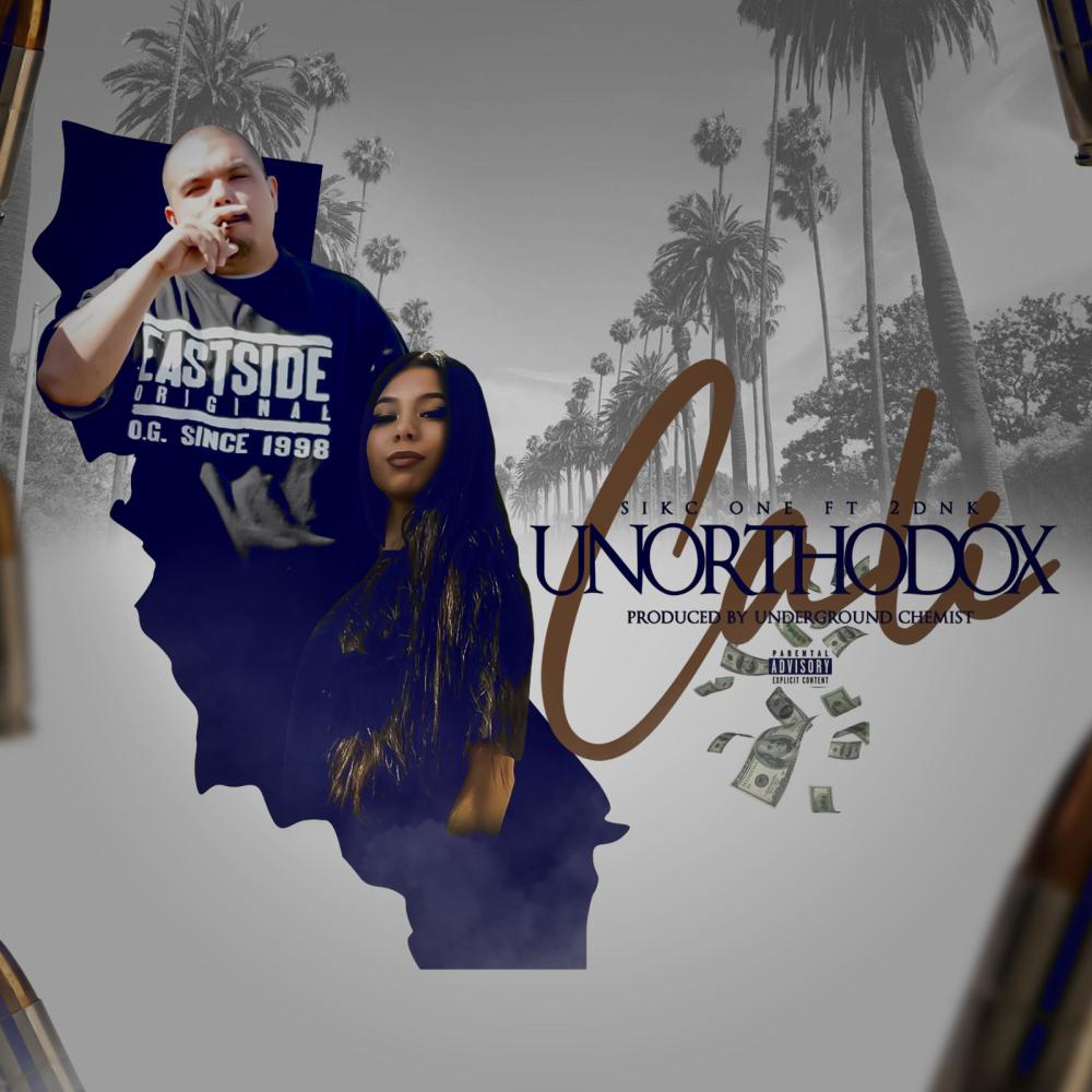 Cali Unorthodox (feat. 2DNK) (Explicit)
