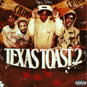 收聽Mari Peso的Texas Toast 2 (Explicit)歌詞歌曲