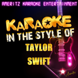 ดาวน์โหลดและฟังเพลง All Too Well (Karaoke Version) พร้อมเนื้อเพลงจาก Ameritz Karaoke Entertainment