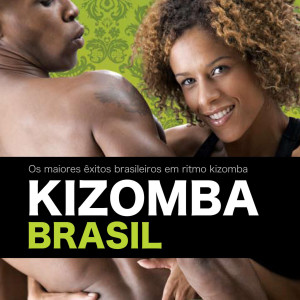 Kizomba Brasil的專輯Kizomba Brasil