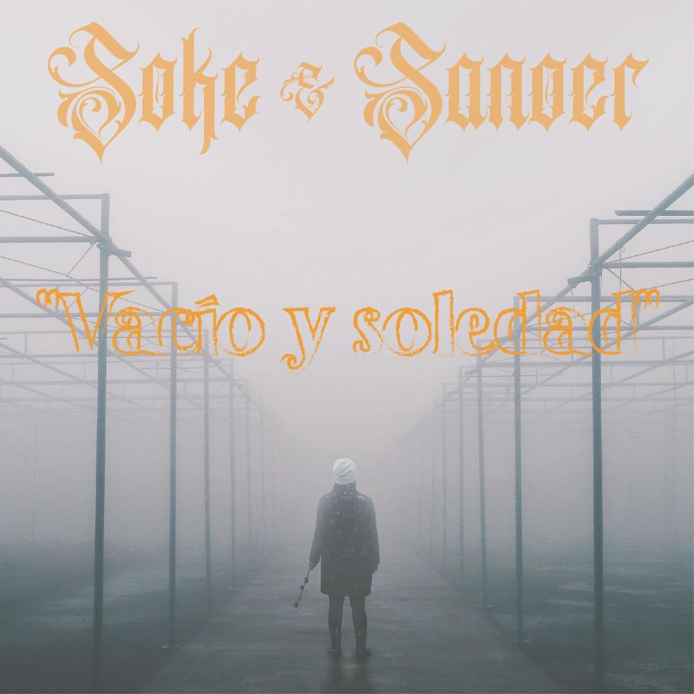 Vacio y soledad (feat. Soke Mk & OldKid Beat) (feat. Soke Mk & Dj Kuarhe)