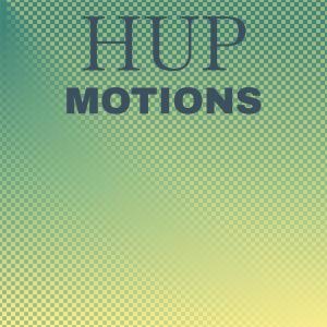 Album Hup Motions oleh Various