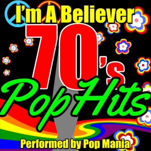 收聽Pop Mania的I'm a Believer歌詞歌曲