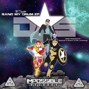 Listen to Bang My Drum (Hysterism & Shade K Mix) song with lyrics from The DropStarz