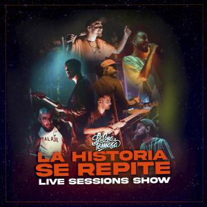La Sra. Tomasa的專輯La Historia Se Repite (Live Sessions Show) 2023 (Explicit)