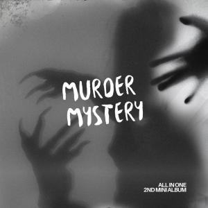 All In One的專輯MURDER MYSTERY