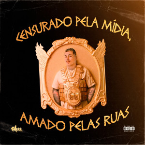 Album Censurado pela Mídia, Amado pelas Ruas (Explicit) from Felp 22