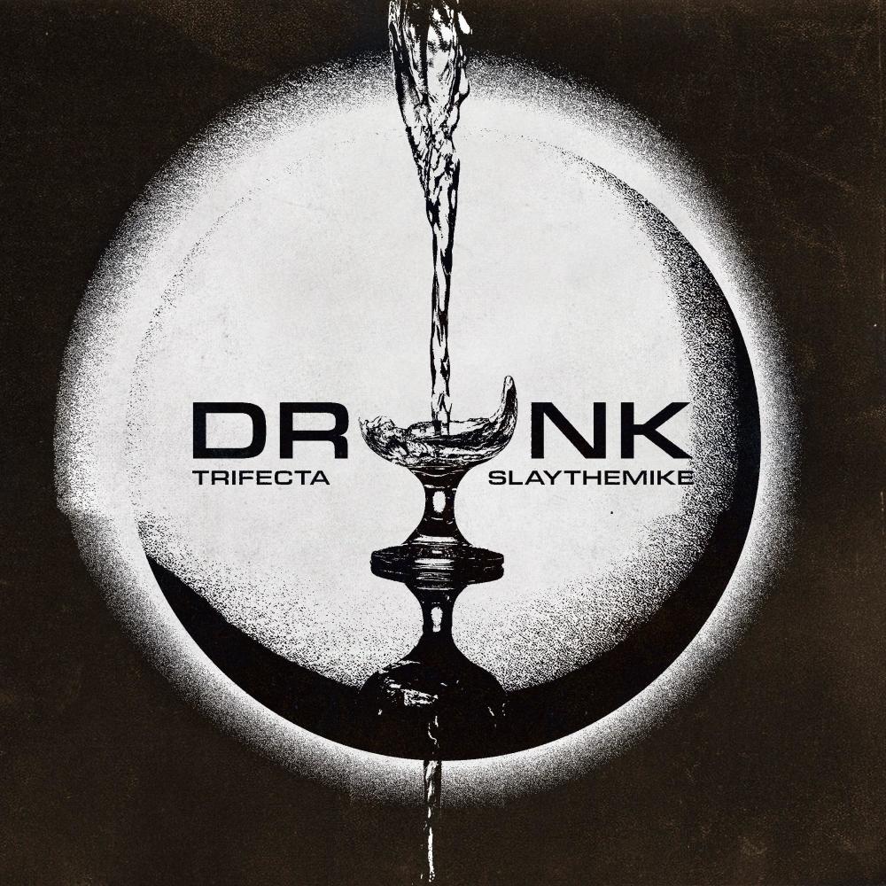 DRUNK (feat. SLAYTHEMIKE) (Explicit)