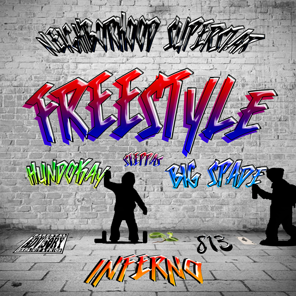 Neighborhood Superstar (Remix|Freestyle|Explicit)