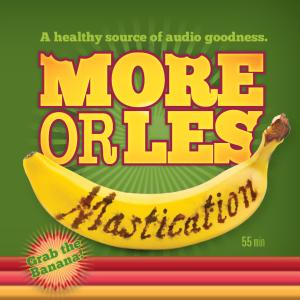 More Or Les的專輯Mastication (Explicit)