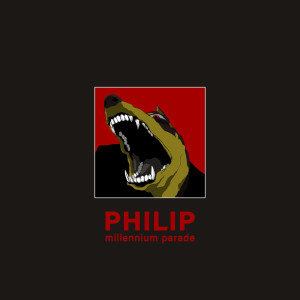 ดาวน์โหลดและฟังเพลง Philip พร้อมเนื้อเพลงจาก millennium parade