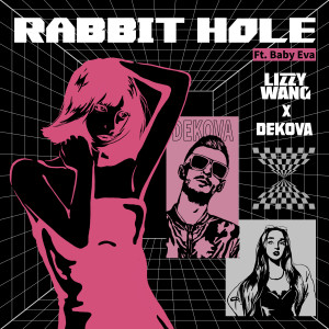 Dekova的專輯Rabbit Hole (feat. Baby Eva)