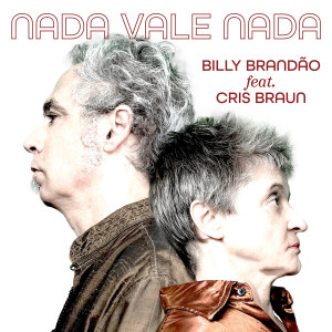 Billy Brandão的專輯Nada Vale Nada