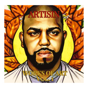 Artisin的專輯Works of Art, Vol. 1 (Explicit)
