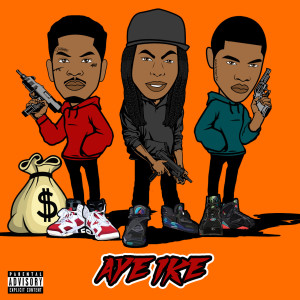 Listen to Aye Ike (Explicit) song with lyrics from Jimmy Wopo
