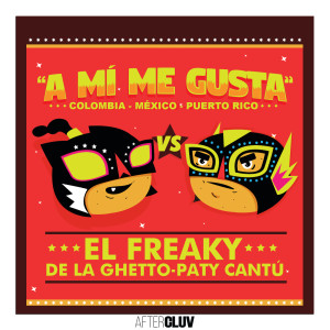 El Freaky的專輯A Mí Me Gusta